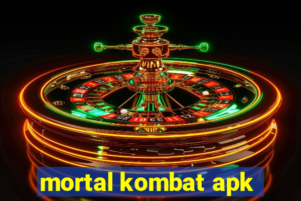 mortal kombat apk